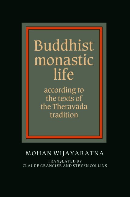 Mohan Wijayaratna - Buddhist Monastic Life, Häftad