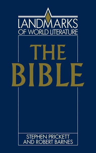 Stephen Prickett, Robert Barnes, J. P. Stern - The Bible, Häftad