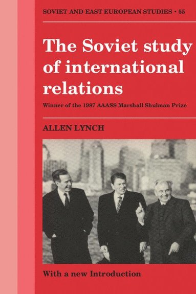 bokomslag The Soviet Study of International Relations