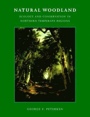 George F. Peterken, George Peterken, G. F. Peterken - Natural Woodland, Häftad