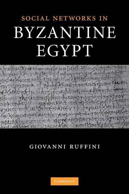 Social Networks in Byzantine Egypt 1