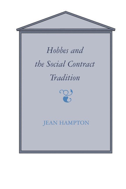 Jean Hampton, Jean E. Hampton - Hobbes and the Social Contract Tradition, Häftad