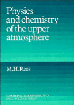 M. H. Rees - Physics and Chemistry of the Upper Atmosphere, Häftad
