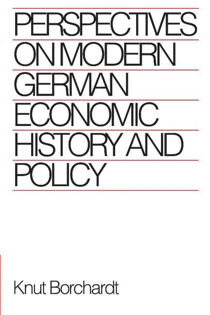 Perspectives on Modern German Economic History and Policy 1