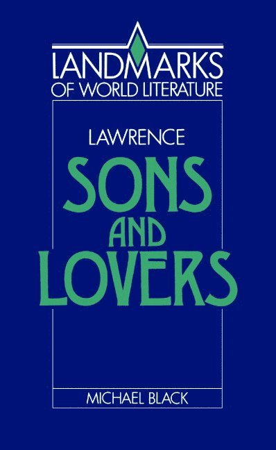 Lawrence: Sons and Lovers 1