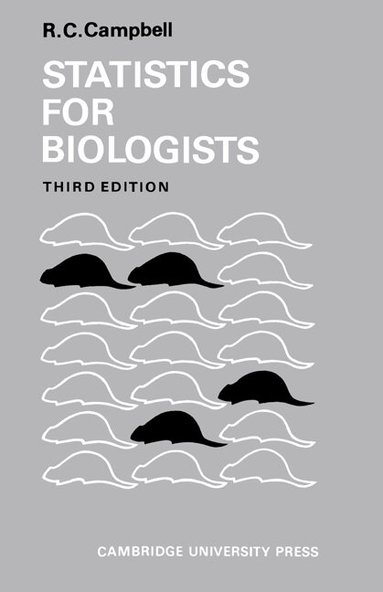 Richard Colin Campbell - Statistics for Biologists, Häftad