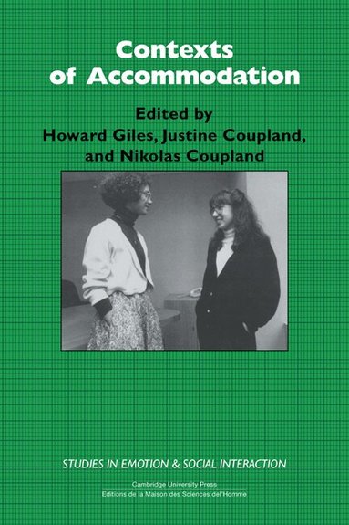 Howard Giles, Justine Coupland, Nikolas Coupland - Contexts of Accommodation, Häftad