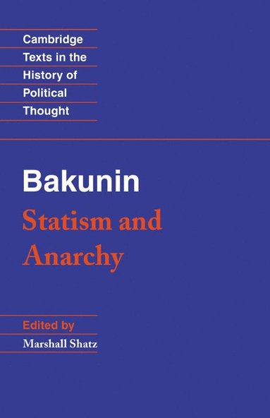 bokomslag Bakunin: Statism and Anarchy