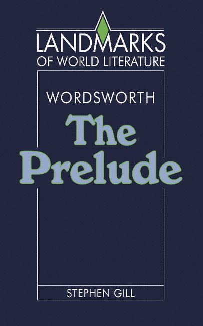 Stephen Gill, William Wordsworth, Stites, Gill - Wordsworth: The Prelude, Häftad