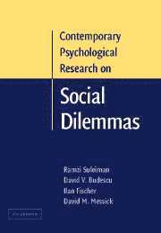 Contemporary Psychological Research on Social Dilemmas 1