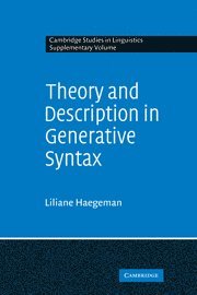 Liliane M. V. Haegeman - Theory and Description in Generative Syntax, Inbunden