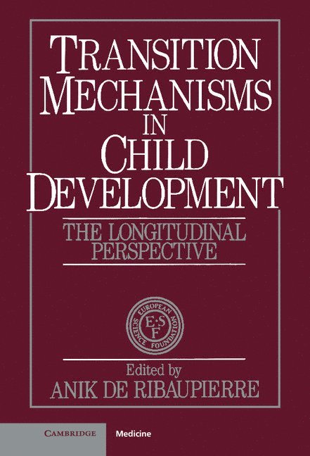 Transition Mechanisms in Child Development 1