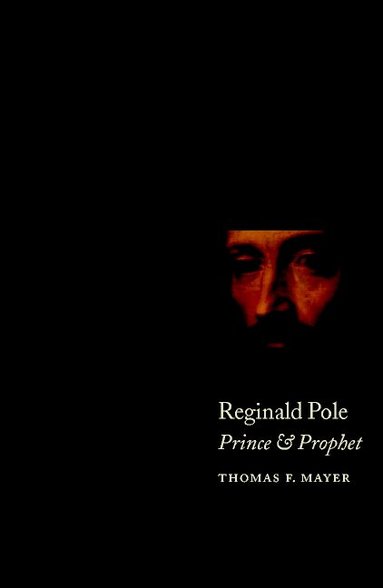 Thomas F. Mayer - Reginald Pole, Inbunden