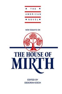 bokomslag New Essays on 'The House of Mirth'