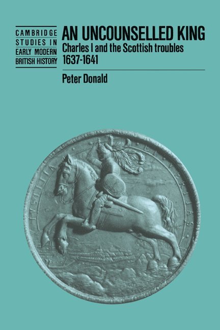 Peter Donald, P. H. Donald, Anthony Fletcher - An Uncounselled King, Inbunden