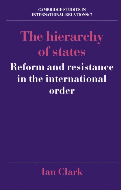 Ian Clark - Hierarchy of States, Inbunden