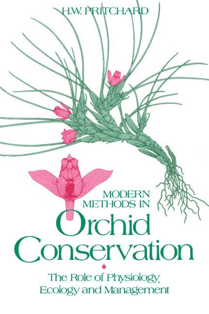 Modern Methods in Orchid Conservation 1