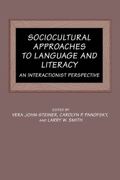 bokomslag Sociocultural Approaches to Language and Literacy