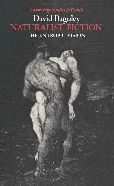 David Baguley, Baguley David - Naturalist Fiction, Inbunden