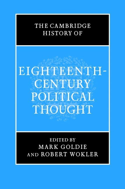 The Cambridge History of Eighteenth-Century Political Thought 1