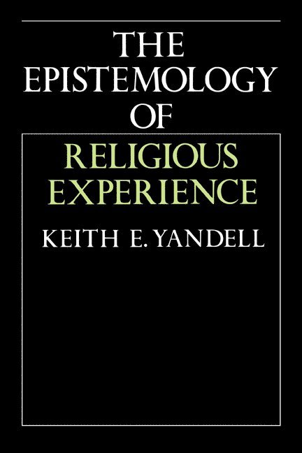 The Epistemology of Religious Experience 1