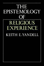 Keith E. Yandell, Madison) Yandell, Keith E. (University of Wisconsin - Epistemology of Religious Experience, Inbunden