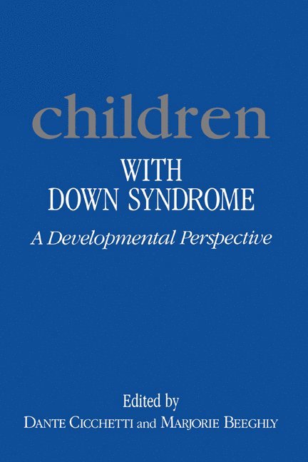 Dante Cicchetti, Marjorie Beeghly - Children with Down Syndrome, Inbunden