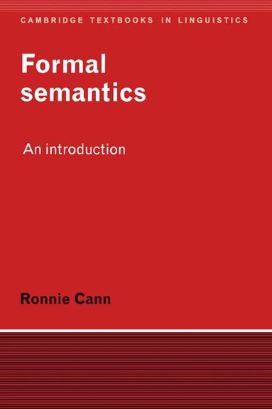 Ronnie Cann - Formal Semantics, Inbunden