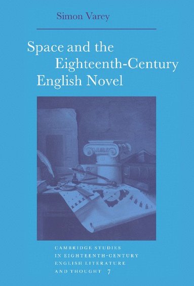 bokomslag Space and the Eighteenth-Century English Novel