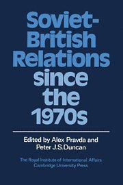 bokomslag Soviet-British Relations since the 1970s