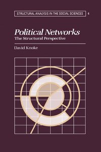 bokomslag Political Networks: The Structural Perspective