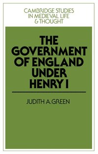 bokomslag The Government of England under Henry I