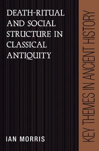 bokomslag Death-Ritual and Social Structure in Classical Antiquity