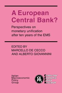 bokomslag A European Central Bank?