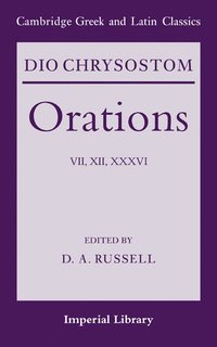 bokomslag Dio Chrysostom Orations: 7, 12 and 36