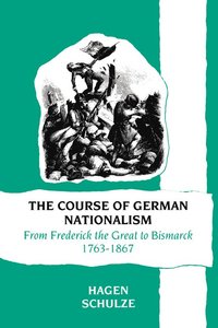 bokomslag The Course of German Nationalism