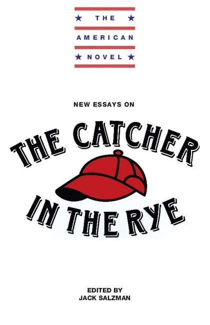 New Essays on The Catcher in the Rye 1