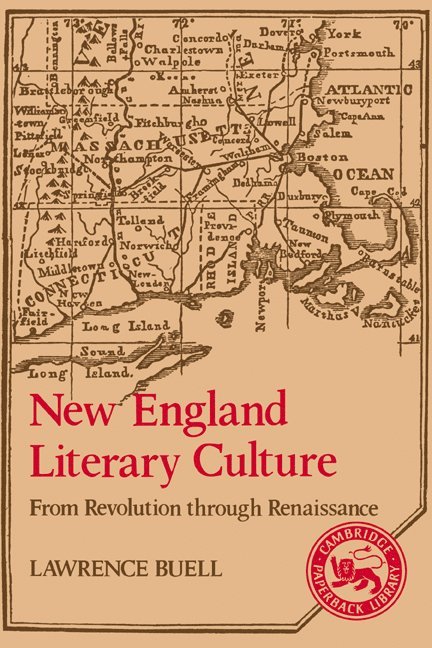 Lawrence Buell, Albert Gelpi, Ross Posnock - New England Literary Culture, Häftad