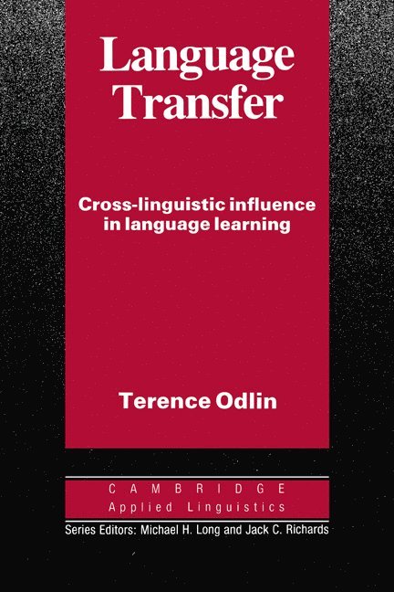 Terence Odlin, Michael H. Long, Jack C. Richards - Language Transfer, Häftad