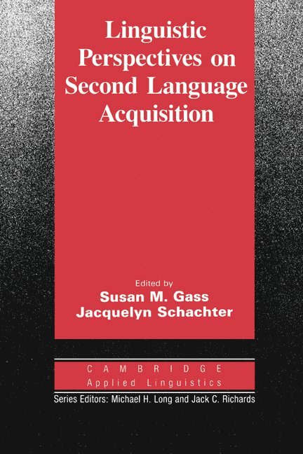 Linguistic Perspectives on Second Language Acquisition 1
