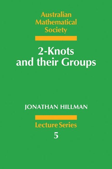 bokomslag 2-Knots and their Groups