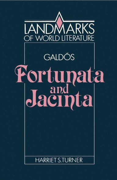bokomslag Galdos: Fortunata and Jacinta