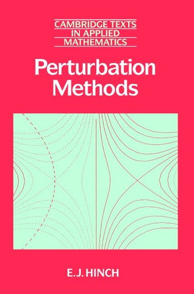 E. J. Hinch, D. G. Crighton, M. J. Ablowitz - Perturbation Methods, Häftad