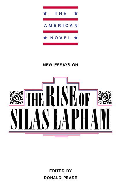 New Essays on The Rise of Silas Lapham 1