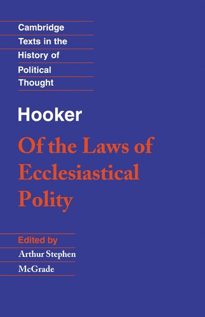 Hooker: Of the Laws of Ecclesiastical Polity 1