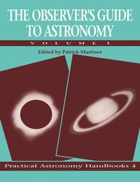 bokomslag The Observer's Guide to Astronomy: Volume 1