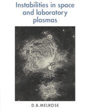 Instabilities in Space and Laboratory Plasmas 1