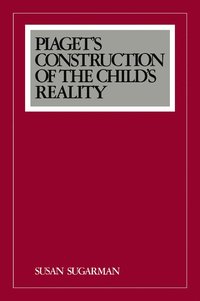 bokomslag Piaget's Construction of the Child's Reality