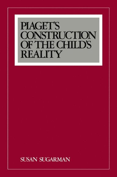 bokomslag Piaget's Construction of the Child's Reality