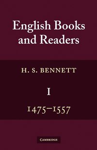 bokomslag English Books and Readers 1475 to 1557